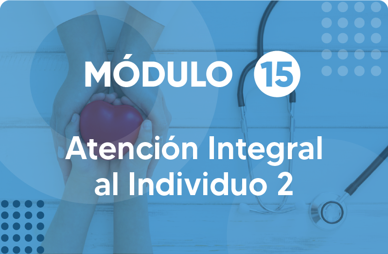 S3-EFM15-0420 - Atención integral al individuo II